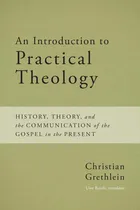 Comprar Libro An Introduction To Practical Theology: History, The...