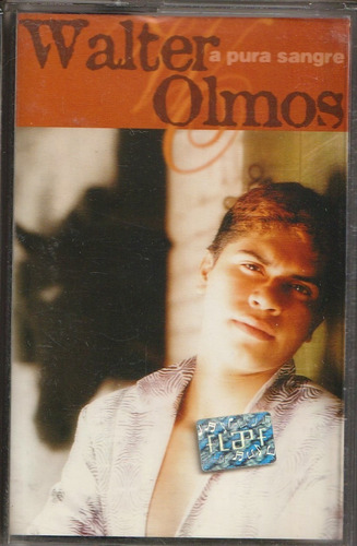 Walter Olmos - A Pura Sangre (2000) Cassette Ex