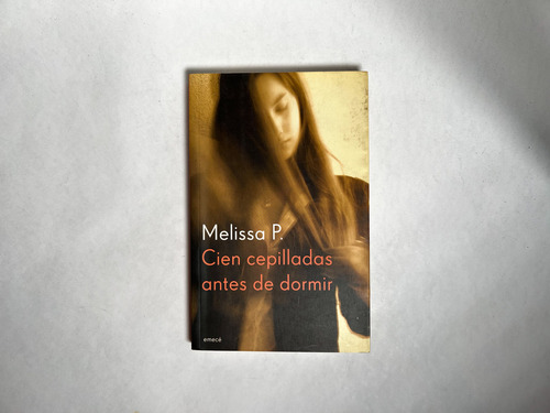 Cien Cepilladas Antes De Dormir - Melissa P