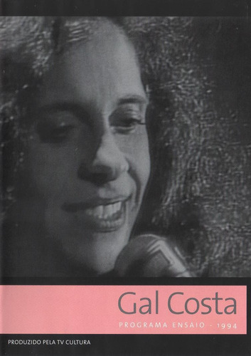 Gal Costa - Programa Ensaio 1994 - Dvd