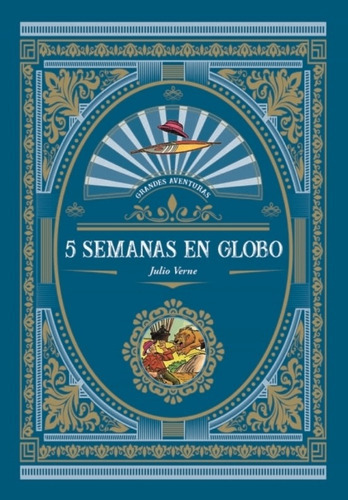 5 Semanas En Globo - Grandes Aventuras (td) - Julio Verne