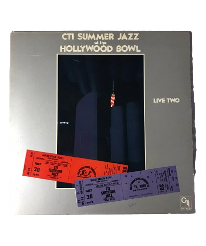 Cti Summer Jazz At The Hollywood Bowl Live Two