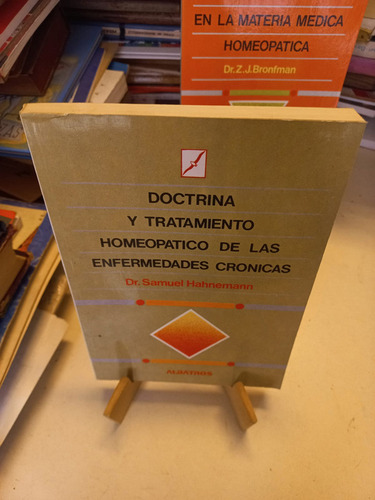 Doctrina Y Tratamiento Homeopático Enfermedades Crónicas