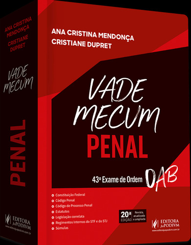Vade Mecum Penal - 43 Exame Oab - 20 Edicao 2025 Juspodivm, De Ana Cristina Mendonça / Cristiane Dupret., Vol. Único. Editorial Juspodivm, Capa Mole, Edição 20 Em Português, 2025