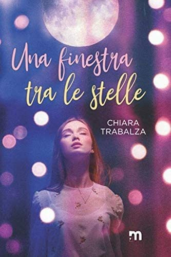 Libro: Una Finestra Tra Le Stelle (italian Edition)