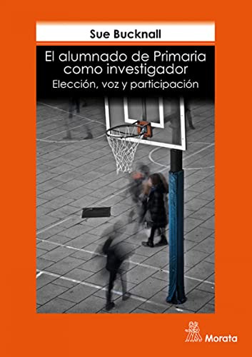 Libro El Alumnado De Primaria Como Investigador  De Bucknall