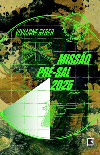 Missão pré-sal 2025, de Geber, Vivianne. Editora Record Ltda., capa mole em português, 2015