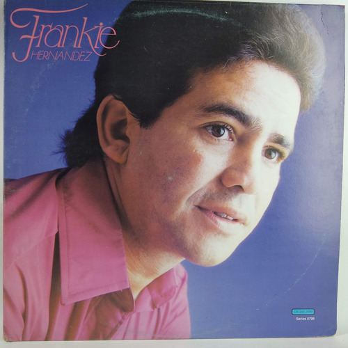 Lp Frankie Hernandez Edic Venezuelan 1981