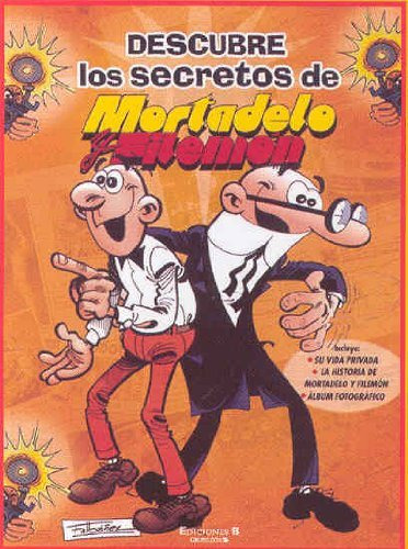 Libro Descubre Los Secretos De Mortadelo Y Filemã³n: Su V...