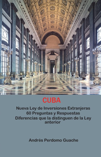 Libro: Nueva Ley De Inversiones Extranjeras En Cuba. 60 Y De