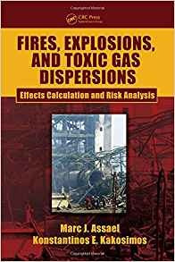 Fires, Explosions, And Toxic Gas Dispersions Effects Calcula