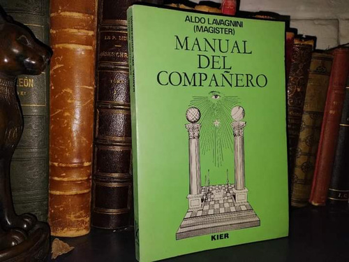 Manual Del Compañero. Estudio Interpretativo De Los Símbolos