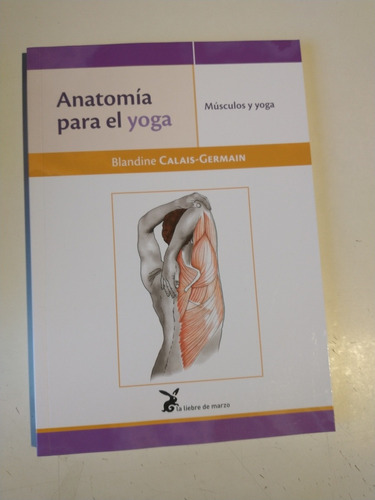 Anatomía Para El Yoga Blandine Calais Germain