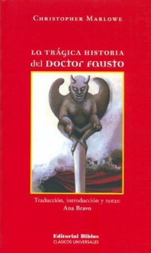 La Trágica Historia Del Doctor Fausto - Marlowe Christopher