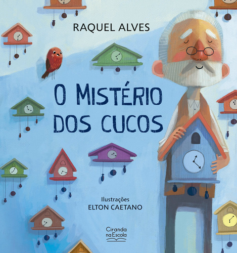 Libro Misterio Dos Cucos O De Alves Raquel Ciranda Na Escol