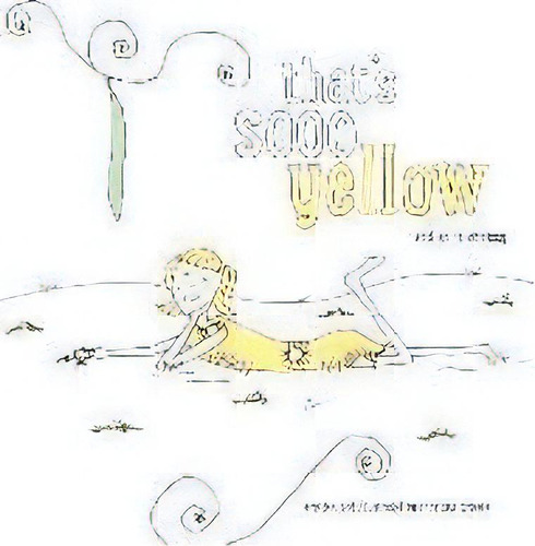 That's Sooo Yellow : And So Is Chrissy, De Christine Grieves. Editorial Ohg Design, Tapa Blanda En Inglés