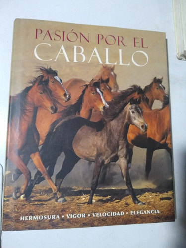 Pasión Por El Caballo Bob Langrish Párragon