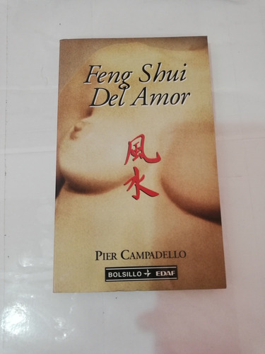 Feng Shui Del Amor Pier Campadello