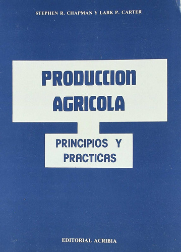 Libro Producción Agrícola (fundamentos/práctica)