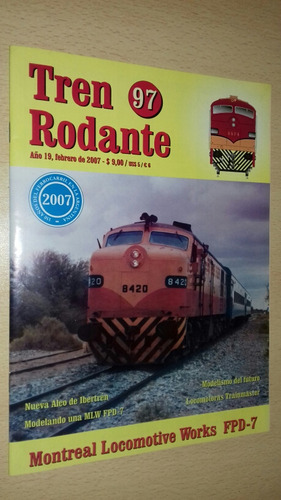 Revista Tren Rodante N°97 Ferrocarriles Febrero 2007