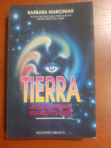 Libro Tierra Claves Pleyadianas Barbara Marciniak