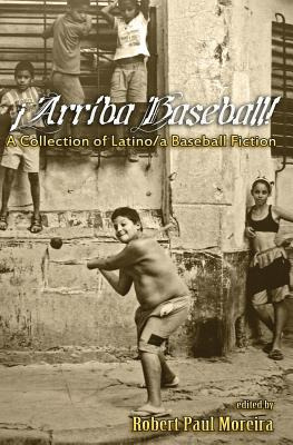 Libro Arriba Baseball!: A Collection Of Latino/a Baseball...