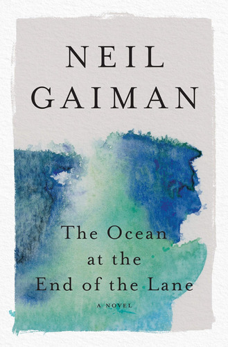 El Océano Al Final Del Camino: Una Novela