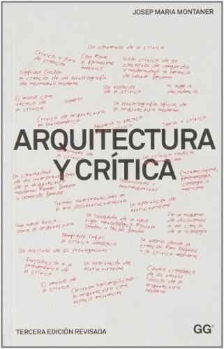 Arquitectura Y Critica (3a Edicion)