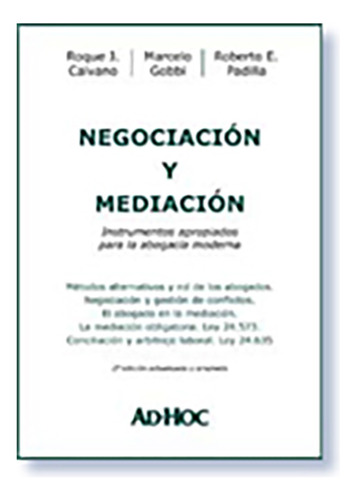Negociacion Y Mediacion - Gobbi, Caivano Y Otros