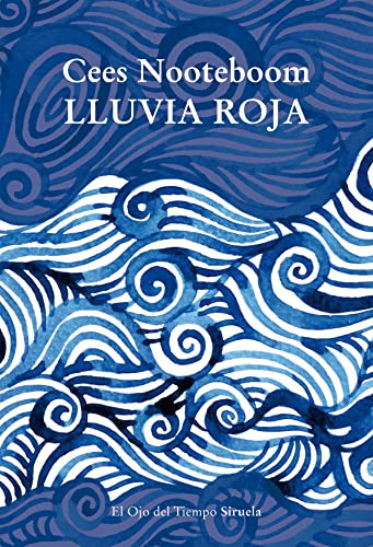 Lluvia Roja: 134 -el Ojo Del Tiempo-