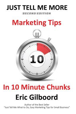 Libro Just Tell Me More: Marketing Tips In 10 Minute Chun...