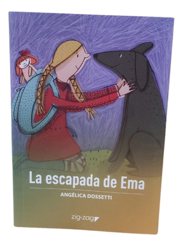 La Escapada De Ema / Angélica Dossetti