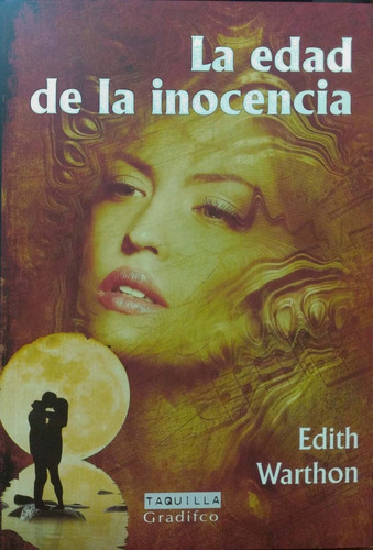La Edad De La Inocencia Edith Warthon Gradifco Nuevo *