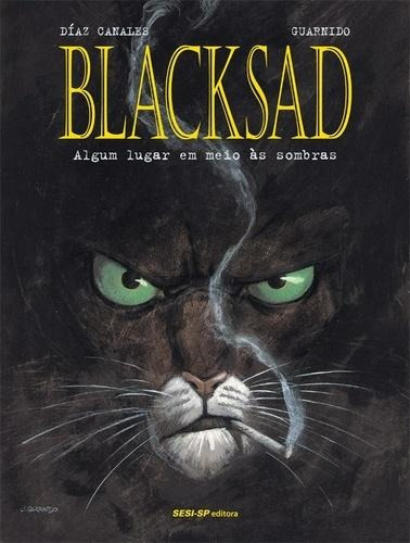 Blacksad, V.1 - Algum Lugar Em Meio Às Sombras