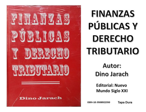 Libro Finanzas Públicas Y Derecho Tributario Dino Jarach