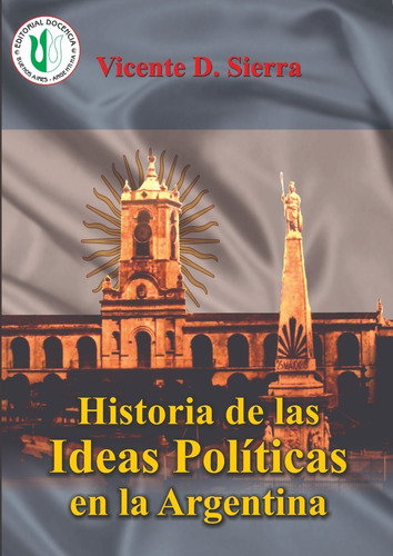  Vicente Sierra - Obras - Historias De Las Ideas Políticas 