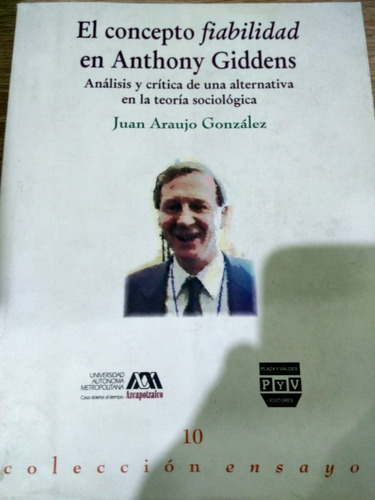El Concepto De Fiabilidad En Anthony Giddens Juan Araujo G.