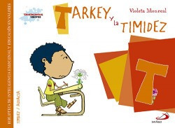 T/tarkey Y La Timidez Monreal, Violeta San Pablo Editorial