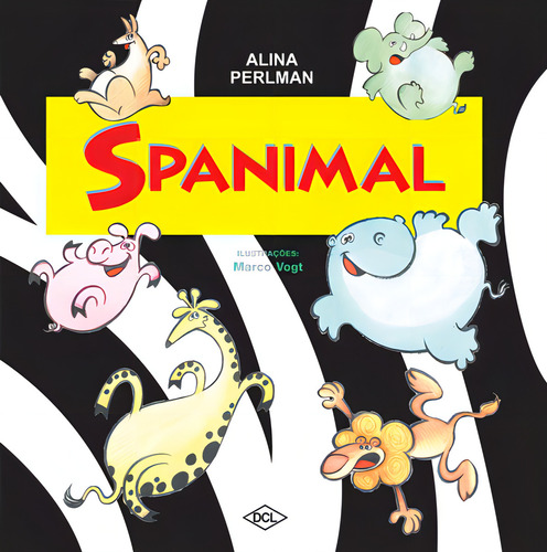 Spanimal, De Alina Perlman. Editora Dcl, Capa Mole Em Português