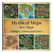 Comprar Libro: Mapas Míticos: Solo Mapas | Pueblos, Ciudades Y 50 Pa