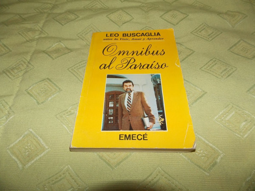 Omnibus Al Paraíso - Leo Buscaglia - Emecé