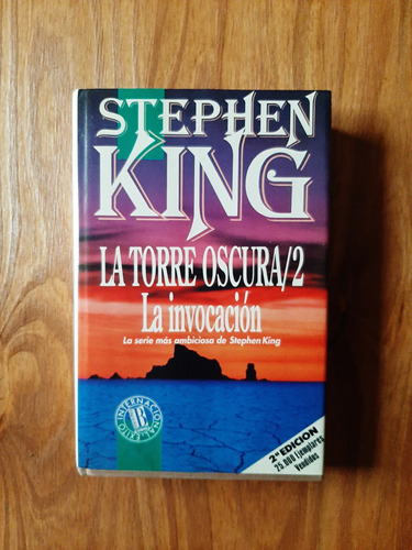 Stephen King  La Torre Oscura/2 - La Invocación  Tapa Dura