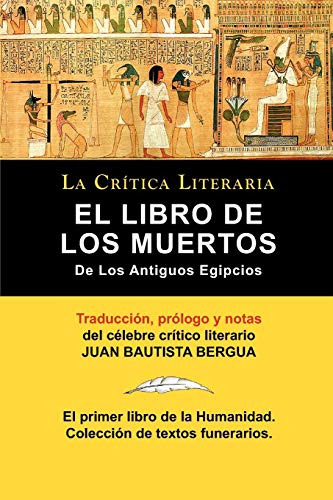 El Libro De Los Muertos De Los Antigos Egipcios -la Critica