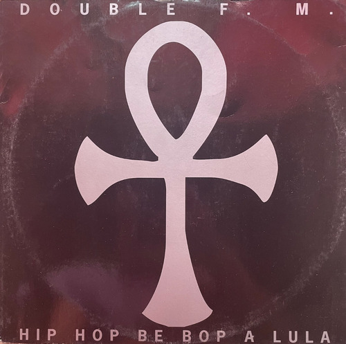 Double Fm - Hip Hop Be Bop A Lula Club Mix Vinilo Maxi  