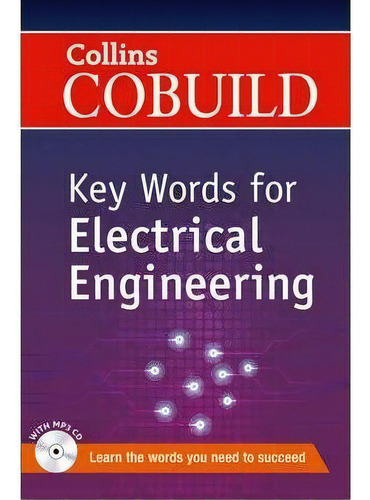 Key Words For Electrical Engineering, De Collins Cobuild. Editorial Collins En Inglés