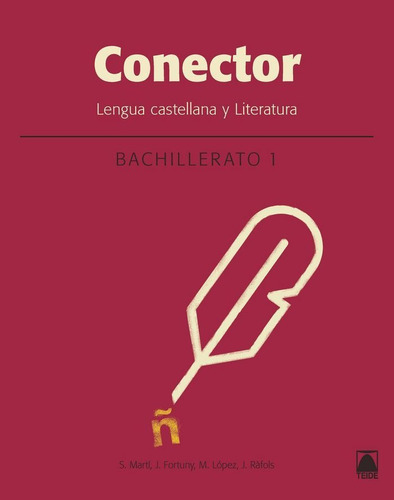 Conector. Lengua Castellana Y Literatura 1. Bachillerato (catalunya), De Ràfols Vives, Joana. Editorial Teide, S.a., Tapa Blanda En Español