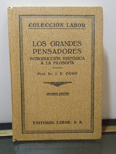 Adp Los Grandes Pensadores Filosofia J. Cohn / Ed Labor 1927