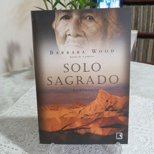 Livro: Solo Sagrado - Barbara Wood