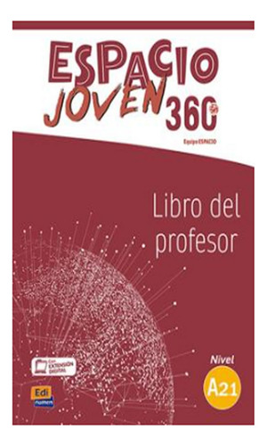 Espacio Joven 360s A2.1 Libro Del Docente, De Varios Autores. Editorial Edinumen Direto, Capa Mole, Edição 20200101 00:00:00 Em