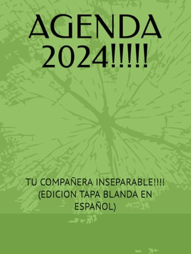 Agenda 2024!!!!!: Tu Compañera Inseparable!!!!(edicion Tapa